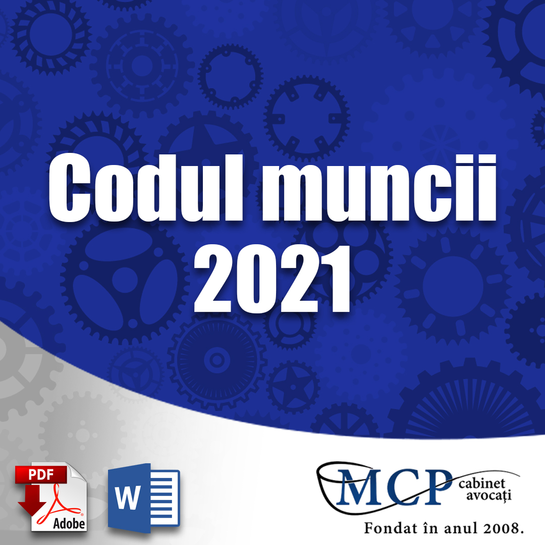 Codul Muncii actualizat 2024 INTEGRAL PDF